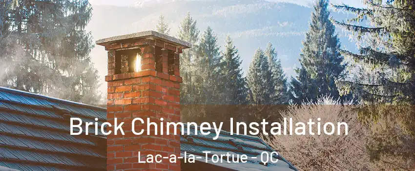  Brick Chimney Installation Lac-a-la-Tortue - QC