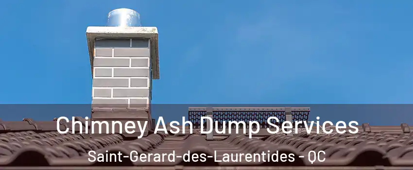  Chimney Ash Dump Services Saint-Gerard-des-Laurentides - QC