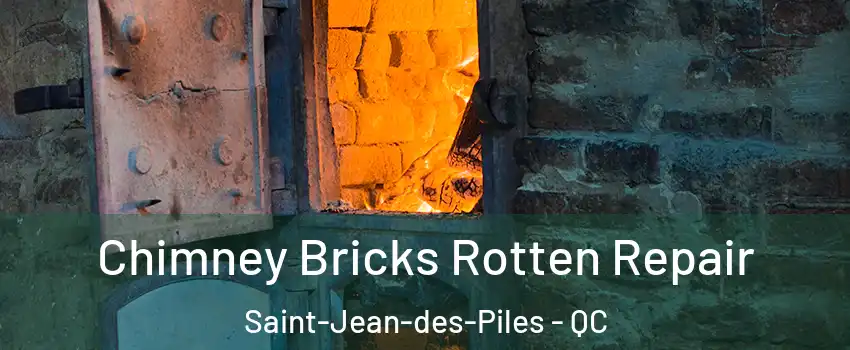  Chimney Bricks Rotten Repair Saint-Jean-des-Piles - QC