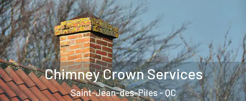  Chimney Crown Services Saint-Jean-des-Piles - QC