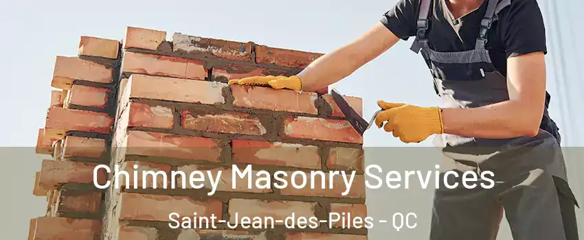  Chimney Masonry Services Saint-Jean-des-Piles - QC