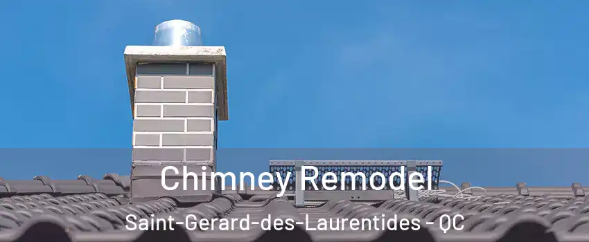  Chimney Remodel Saint-Gerard-des-Laurentides - QC