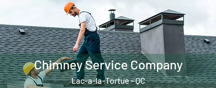  Chimney Service Company Lac-a-la-Tortue - QC