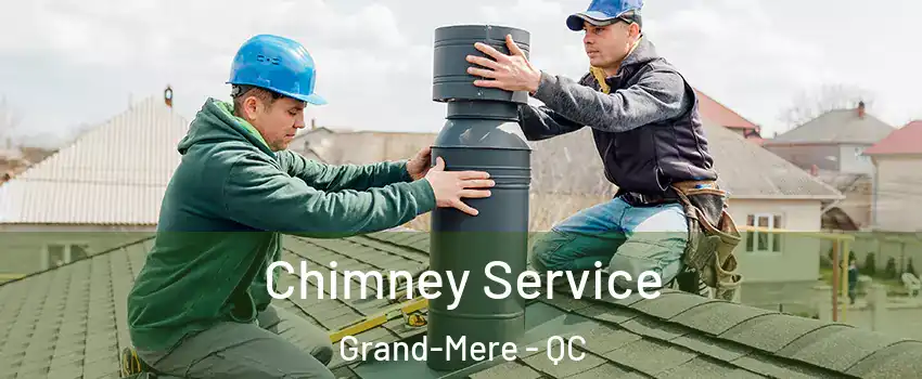  Chimney Service Grand-Mere - QC