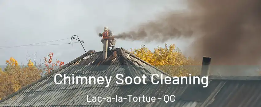  Chimney Soot Cleaning Lac-a-la-Tortue - QC