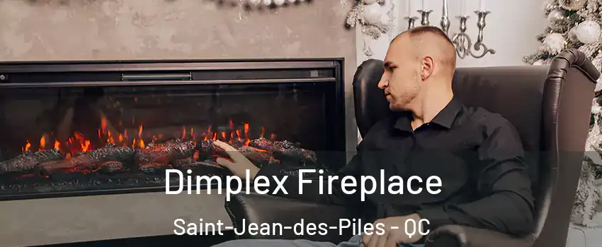  Dimplex Fireplace Saint-Jean-des-Piles - QC