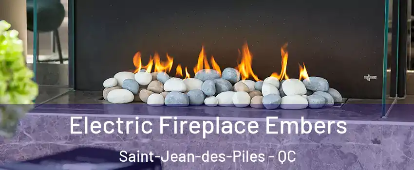  Electric Fireplace Embers Saint-Jean-des-Piles - QC