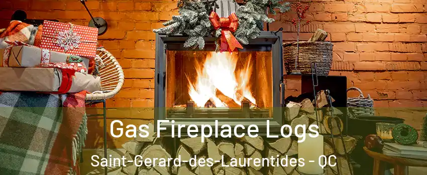  Gas Fireplace Logs Saint-Gerard-des-Laurentides - QC