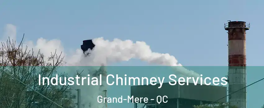  Industrial Chimney Services Grand-Mere - QC