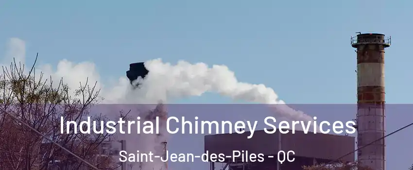  Industrial Chimney Services Saint-Jean-des-Piles - QC
