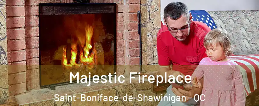  Majestic Fireplace Saint-Boniface-de-Shawinigan - QC