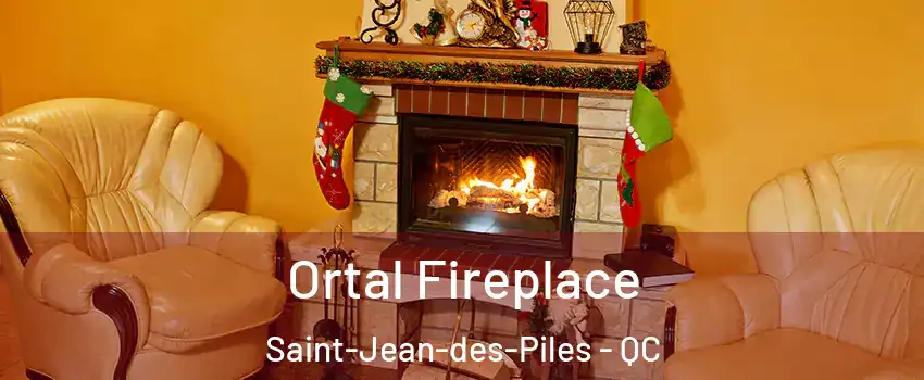  Ortal Fireplace Saint-Jean-des-Piles - QC