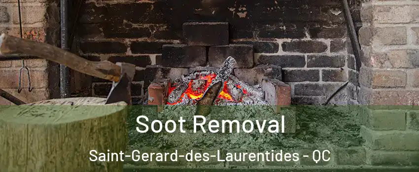  Soot Removal Saint-Gerard-des-Laurentides - QC