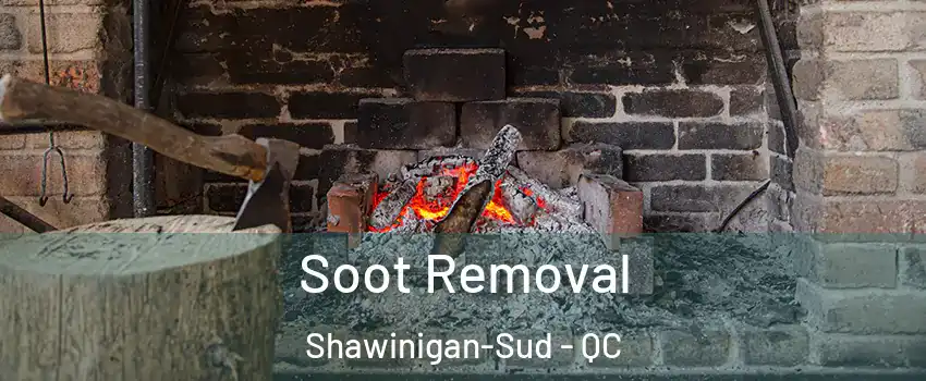  Soot Removal Shawinigan-Sud - QC