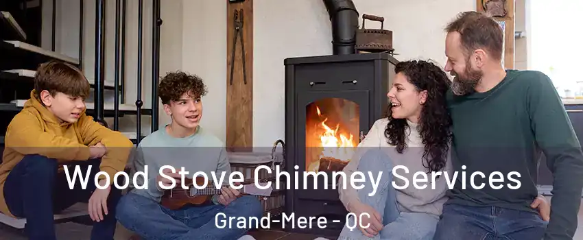  Wood Stove Chimney Services Grand-Mere - QC